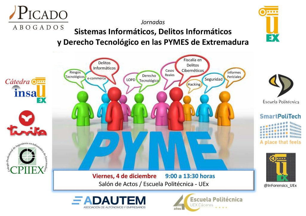 Agenda de las jornadas: "Sistemas Informáticos, Delitos Informáticos y Derecho Tecnológico en las PYMES de Extremadura" viernes 4dic 