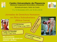 "África Cerca" mostrará en el Centro Universitario de Plasencia la vulneración de  los derechos humanos en África Subsahariana.