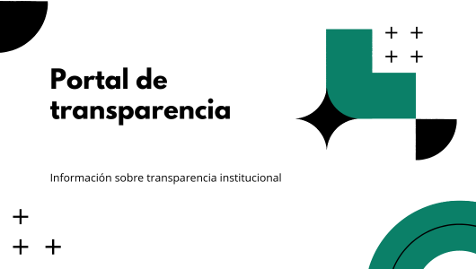 Portal de transparencia: Información sobre transparencia institucional
